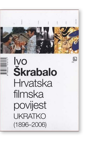 HRVATSKA FILMSKA POVIJEST (1896-2006)