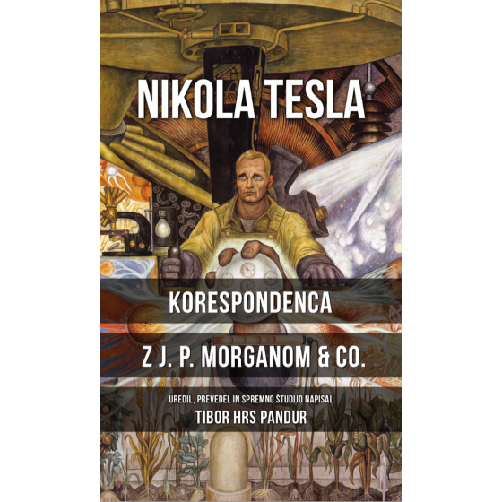 Nikola Tesla: Korespondenca z J. P. Morganom & Co.