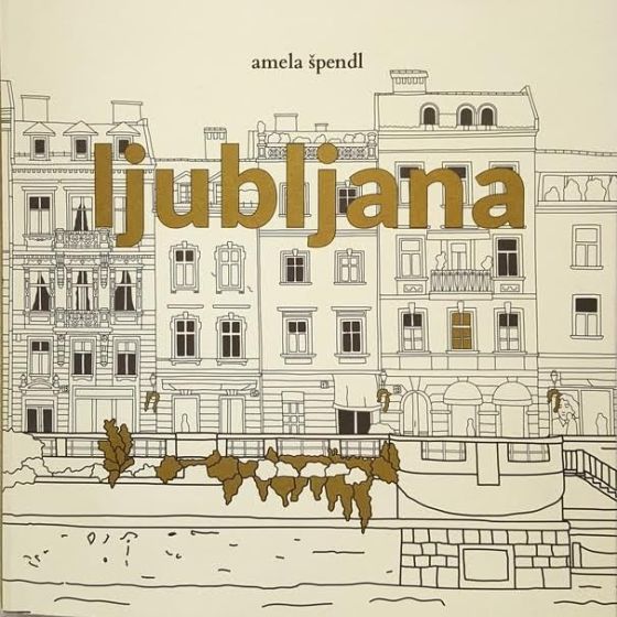 Ljubljana, urbana pobarvanka / Urban coloring Book