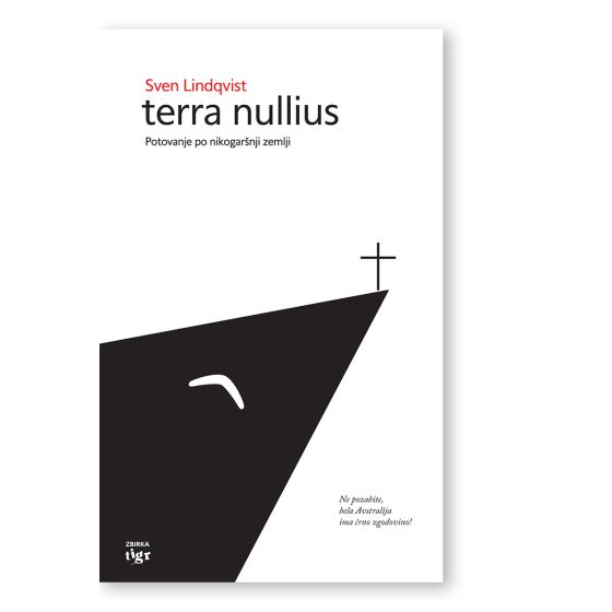 TERRA NULLIUS; S. Lindqvist zbirka tigr