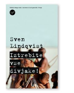 IZTREBITE VSE DIVJAKE S.Lindqvist