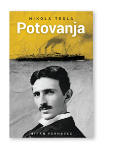 Nikola Tesla: POTOVANJA-Trdo vezana knjiga